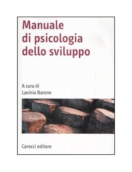 MANUALE DI PSICOLOGIA DELLO SVILUPPO