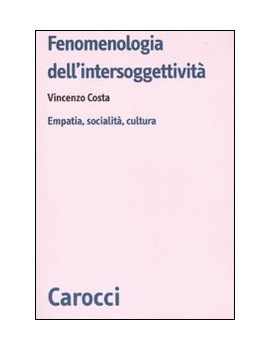 FENOMENOLOGIA DELL'INTERSOGGETTIVITÀ. EM