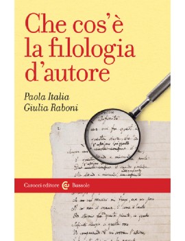 CHE COS?? LA FILOLOGIA D?AUTORE