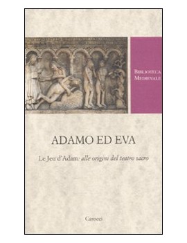 ADAMO ED EVA. LE JEU D'ADAM: ALLE ORIGIN