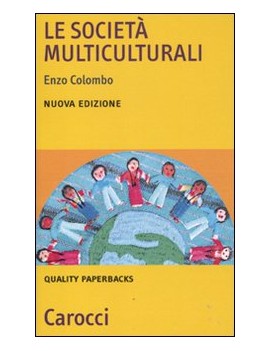 SOCIETÀ MULTICULTURALI (LE)