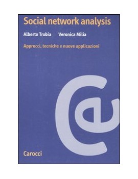 SOCIAL NETWORK ANALYSIS. APPROCCI TECNIC