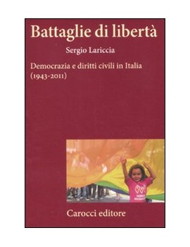 BATTAGLIE DI LIBERTÀ. DEMOCRAZIA E DIRIT