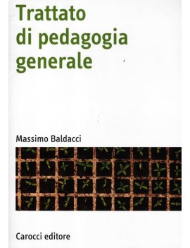 TRATTATO DI PEDAGOGIA GENERALE