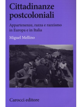 CITTADINANZE POSTCOLONIALI. APPARTENENZE