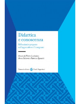 DIDATTICA E CONOSCENZA. RIFLESSIONI E PR