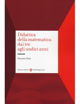 DIDATTICA DELLA MATEMATICA: DAI TRE AGLI