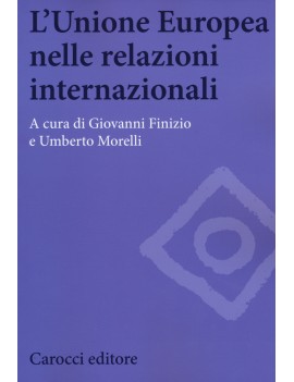 UNIONE EUROPEA NELLE RELAZIONI INTERNAZI