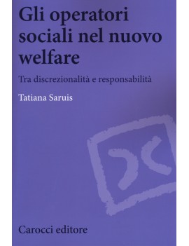 GLI OPERATORI SOCIALI NEL NUOVO WELFARE