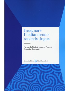 INSEGNARE L'ITALIANO COME SECONDA LINGUA