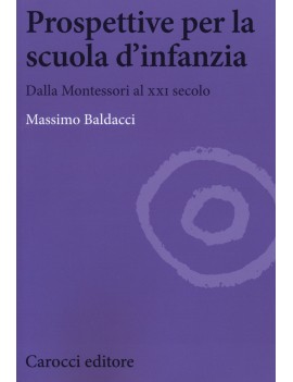 PROSPETTIVE PER LA SCUOLA D'INFANZIA