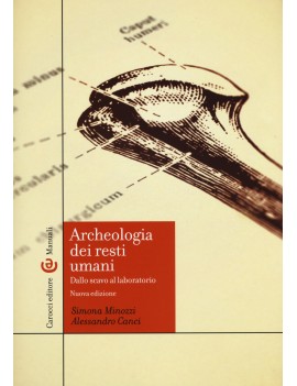 ARCHEOLOGIA DEI RESTI UMANI. DALLO SCAVO