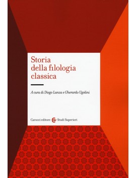 STORIA DELLA FILOLOGIA CLASSICA