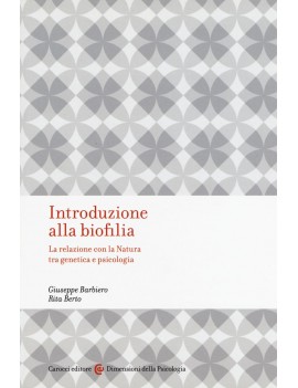 INTRODUZIONE ALLA BIOFILIA. LA RELAZIONE