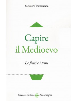 CAPIRE IL MEDIOEVO