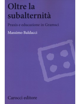 OLTRE LA SUBALTENITA'