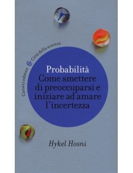 PROBABILIT?. COME SMETTERE DI PREOCCUPAR