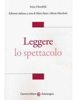 LEGGERE LO SPETTACOLO