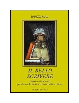 BELLO SCRIVERE (IL)