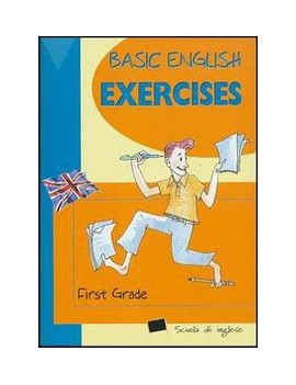 BASIC ENGLISH EXERCISES FIRST GRADE