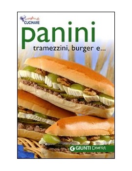 PANINI TRAMEZZINI BURGER E ...