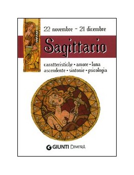 SAGITTARIO. CARATTERISTICHE AMORE LUNA A