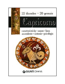 CAPRICORNO. CARATTERISTICHE AMORE LUNA A