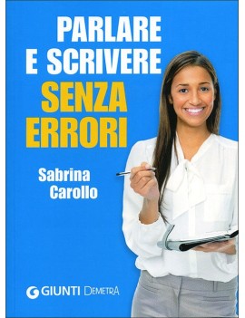 PARLARE E SCRIVERE SENZA ERRORI