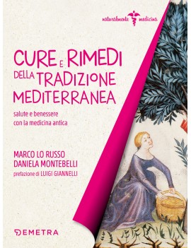 CURE E RIMEDI DELLA TRADIZIONE MEDITERRA