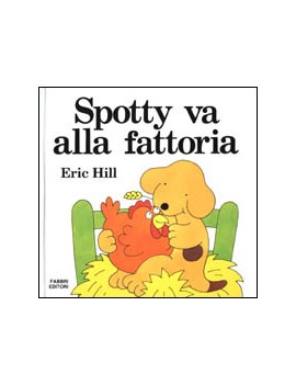 SPOTTY VA ALLA FATTORIA