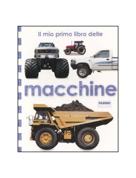 MIO PRIMO LIBRO DELLE MACCHINE (IL)