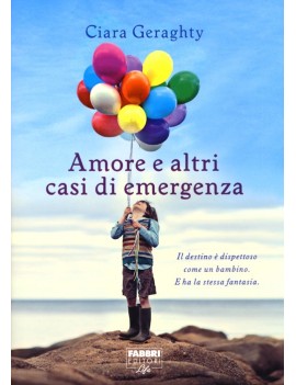 AMORE E ALTRI CASI DI EMERGENZA