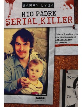 MIO PADRE SERIAL KILLER