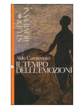 TEMPO DELLE EMOZIONI (IL)