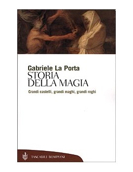 STORIA DELLA MAGIA. GRANDI CASTELLI GRAN