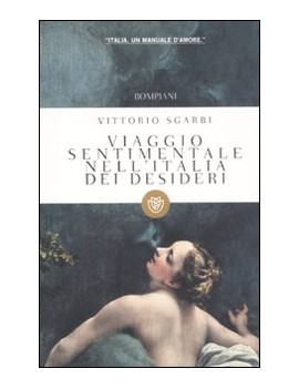 VIAGGIO SENTIMENTALE NELL'ITALIA DEI DES