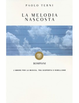 MELODIA NASCOSTA. L'AMORE PER LA MUSICA