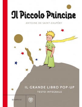 PICCOLO PRINCIPE. IL GRANDE LIBRO POP-UP