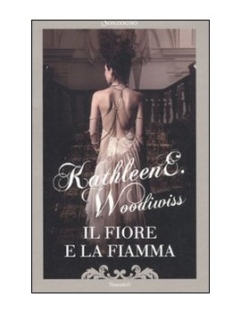 FIORE E LA FIAMMA (IL)