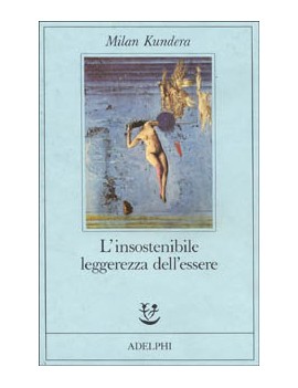 INSOSTENIBILE LEGGEREZZA ESSERE VOL.