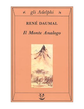 MONTE ANALOGO. ROMANZO D'AVVENTURE ALPIN