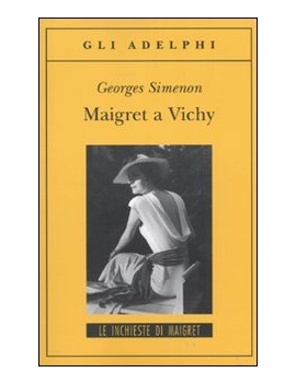 MAIGRET A VICHY