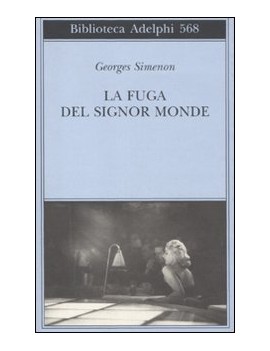 FUGA DEL SIGNOR MONDE (LA)