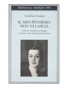 MIO PENSIERO NON VI LASCIA. LETTERE A GI