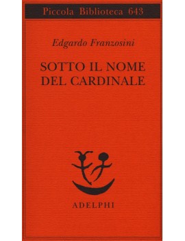 SOTTO IL NOME DEL CARDINALE