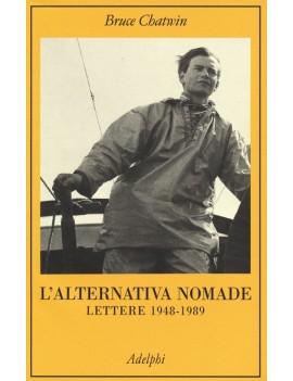 ALTERNATIVA NOMADE. LETTERE 1948-1989 (L