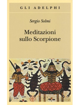 MEDITAZIONI SULLO SCORPIONE