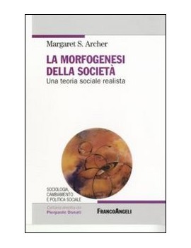 LA MORFOGENESI DELLA SOCIETÀ