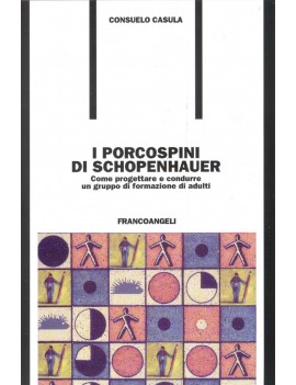 PORCOSPINI DI SCHOPENHAUER. COME PROGETT