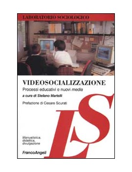 VIDEOSOCIALIZZAZIONE. PROCESSI EDUCATIVI